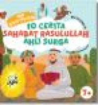 10 CERITA SAHABAT RASULULLAH AHLI SURGA