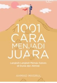 1001 CARA MENJADI JUARA