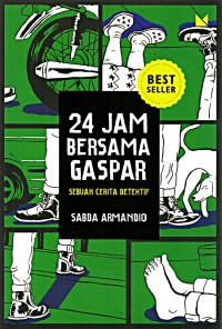 24 JAM BERSAMA GASPAR SEBUAH CERITA DEKTEKTIF