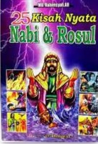 25 Kisah Nyata Nabi & Rosul