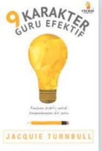 9 Karakter Guru Efektif  PANDUAN PRAKTIS UNTUK PENGEMBANGAN DIRI GURU BOOKS 3