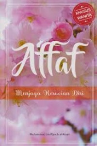 AFFAF MENJAGA KESUCIAN DIRI