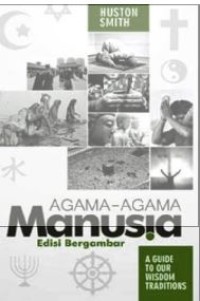Agama-Agama Manusia Edisi Bergambar