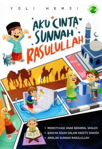 AKU CINTA SUNNAH RASULULLAH