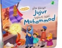 Aku harus jujur seperti Nabi Muhammad