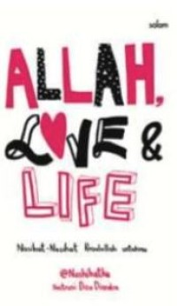 ALLAH , LOVE & LIFE