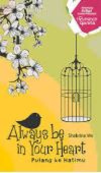 ALWAYS BE IN YOUR HEART