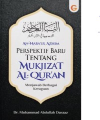 AN NABAUL AZHIM Perspektif Baru Tentang Mukjizat Al Qur`an