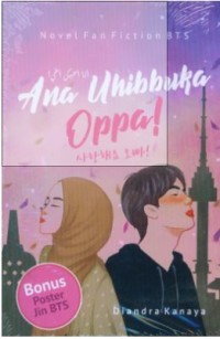 ANA UHIBBUKA OPPA