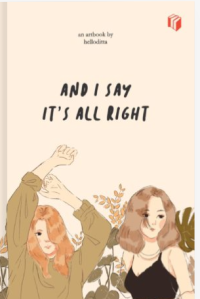 And I Say It’s All Right