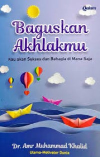 BAGUSKAN AKHLAKMU