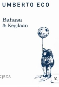 BAHASA  & KEGILAAN