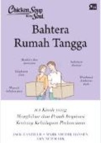 CHICKEN SOUP FOR THE SOUL BAHTERA RUMAH TANGGA