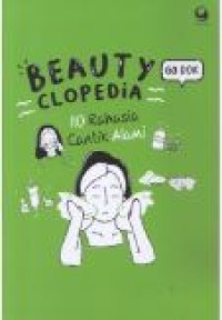 BEAUTY CLOPEDIA:110 RAHASIA CANTIK ALAMI