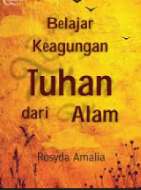 BELAJAR KEAGUNGAN TUHAN DARI ALAM