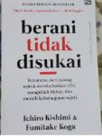 BERANI TIDAK DISUKAI