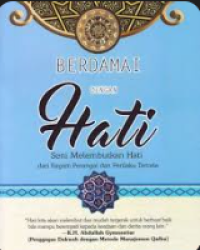 BERDAMAI DENGAN HATI