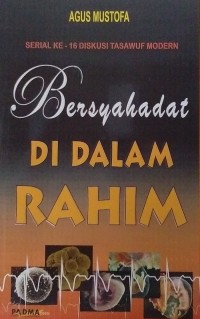 BERSYAHADAT DI DALAM RAHIM