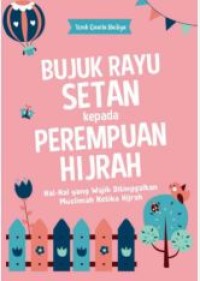 BUJUK RAYU SETAN KEPADA PEREMPUAN HIJRAH