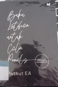 BUKU LATIHAN UNTUK CALON PENULIS