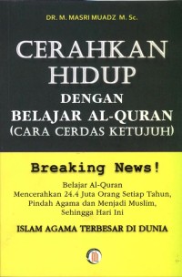 CERAHKAN HIDUP DENGAN BELAJAR AL-QURAN : CARA CERDAS KETUJUH