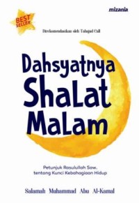 DAHSYATNYA SHALAT MALAM