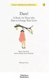 DARE A BOOK FOR THOSE WHO DARE TO CHANGE THEIR LIVES