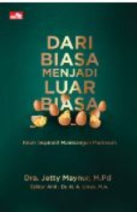 DARI BIASA MENJADI LUAR BIASA