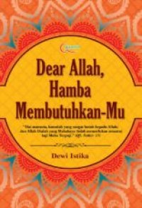 DEAR ALLAH HAMBA MEMBUTUHKAN - MU