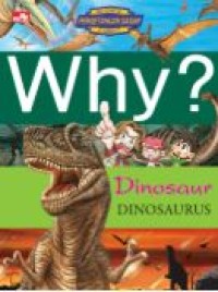 WHY? DINOSAUR