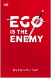 EGO IS THE ENEMY