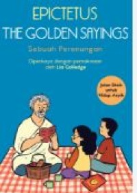 EPICTETUS THE GOLDEN SAYINGS