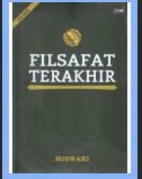 FILSAFAT TERAKHIR