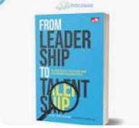 FROM LEADER SHIP TO TALENT SHIP