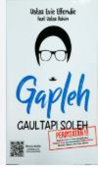 GAPLEH : GAUL TAPI SOLEH