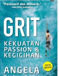 GRIT KEKUATAN PASSION & KEGIGIHAN