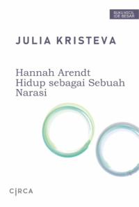 HANNAH ARENDT HIDUP SEBUAH NARASI