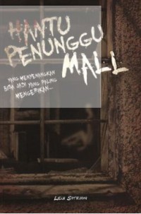 HANTU PENUNGGU MALL