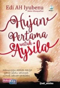 HUJAN PERTAMA UNTUK AYSILA