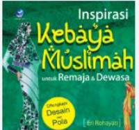 INSPIRASI KEBAYA MUSLIMAH UNTUK REMAJA & DEWASA