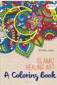 ISLAMIC HEALING ART : COLORING BOOK