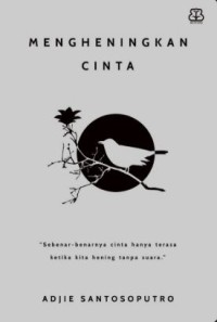 Judul	Mengheningkan Cinta
