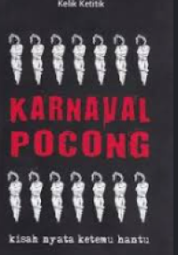 KARNAVAL POCONG KISAH NYATA KETEMU HANTU