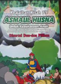 KEAJAIBAN KISAH 99 ASMAUL HUSNA UNTUK KESUKSESAN ANAK