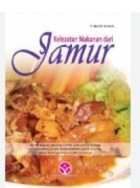 KELEZATAN MAKANAN DARI JAMUR