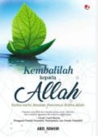 KEMBALILAH KEPADA ALLAH