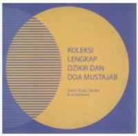 KOLEKSI LENGKAP DZIKIR & DOA MUSTAJAB