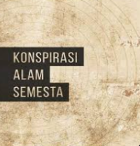KONSPIRASI ALAM SEMESTA