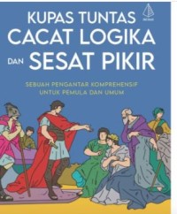 KUPAS TUNTAS CACAT LOGIKA DAN SESAT PIKIRAN