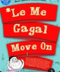 LE ME GAGAL MOVE ON